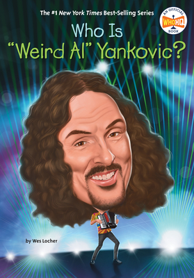 Coperta cărții 'Who Is Weird Al Yankovic? - Wes Locher'
