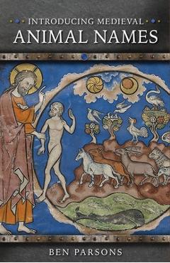 Poza produsului Introducing Medieval Animal Names - Ben Parsons