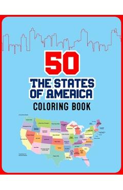 Poza produsului 50 The States of America Coloring Book: 50 State Maps with Capitals and Symbols like Motto Bird Mammal Flower Insect Butterfly or Fruit Perfect Easy T - Atkins White Publication