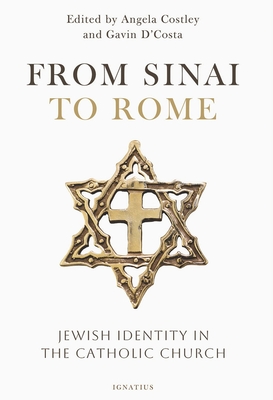 Coperta cărții 'From Sinai to Rome: Jewish Identity in the Catholic Church - Angela Costley'
