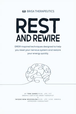 Brisa Therapeutic: Rest and Rewire - Toni Sands