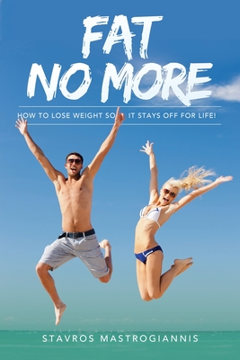 Fat No More - Stavros Mastrogiannis