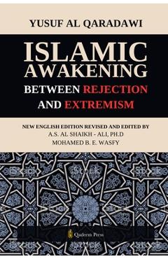 Poza produsului Islamic Awakening between Rejection and Extremism - Yusuf Al Qaradawi