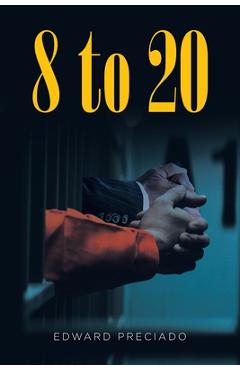 Poza produsului 8 to 20 - Edward Preciado
