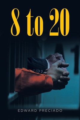 8 to 20 - Edward Preciado