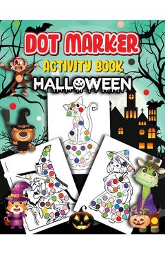 Coperta cărții 'Halloween Dot Marker Activity Book -'