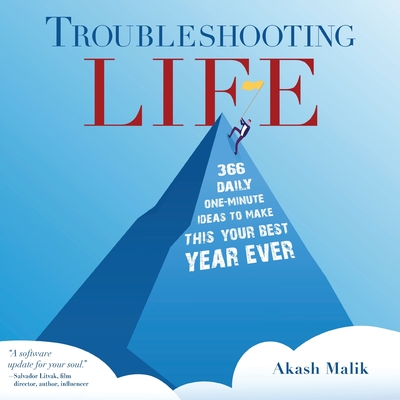 Troubleshooting Life - Akash Malik