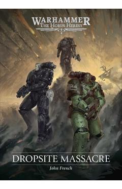 Coperta cărții 'Dropsite Massacre - John French'