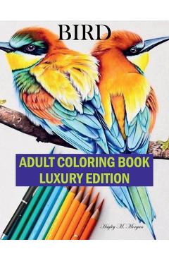 Poza produsului Bird Adult Coloring Book Luxury Edition: The Audubon Birds Coloring Book Creative Haven Birds Adult Coloring Book Dover Nature Relaxation, Meditation - 