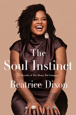 The Soul Instinct - Beatrice Dixon