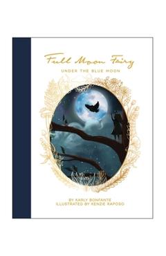 Coperta cărții 'Full Moon Fairy: Under the Blue Moon - Karly Bonfante'