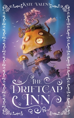 The Driftcap Inn - Kate Valent