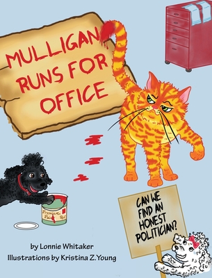 Mulligan Runs for Office - Lonnie Whitaker