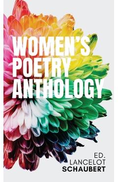 Poza produsului Women's Poetry Anthology - Lancelot Schaubert