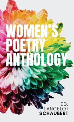 Women's Poetry Anthology - Lancelot Schaubert