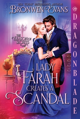 Lady Farah Creates a Scandal: A Regency Historical Romance - Bronwen Evans