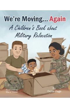 Poza produsului We're Moving...Again: A Children's Book About Military Relocation - Dollie Page