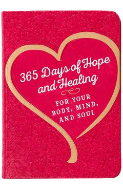 Coperta cărții '365 Days of Hope and Healing for Your Body, Mind, and Soul - Joan Hunter'