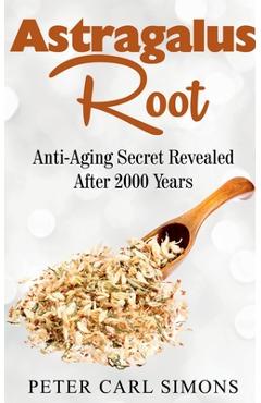 Coperta cărții 'Astragalus Root - Peter Carl'