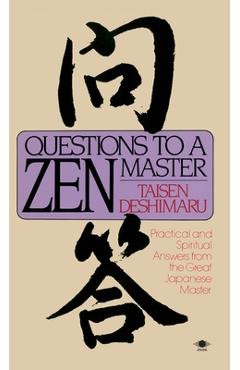 Coperta cărții 'Questions to a Zen Master: Political and Spiritual Answers from the Great Japanese Master - Taisen Deshimaru'