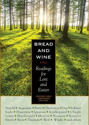 Bread and Wine: Readings for Lent and Easter - C. S. Lewis