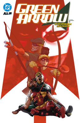 Coperta cărții 'Green Arrow Vol. 5: Crimson Sands - Chris Condon'