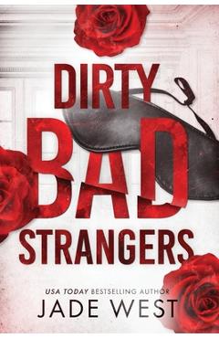 Coperta cărții 'Dirty Bad Strangers - Jade West'