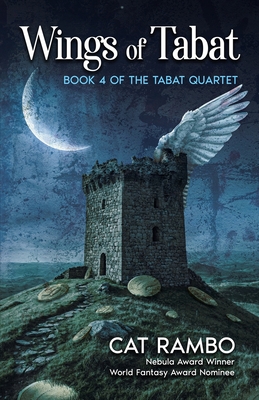 Wings of Tabat - Cat Rambo