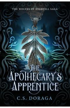 Coperta cărții 'The Apothecary's Apprentice - C. S. Doraga'
