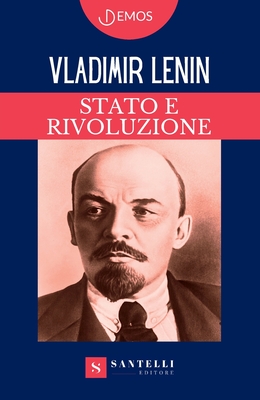 Stato E Rivoluzione - Vladimir Lenin
