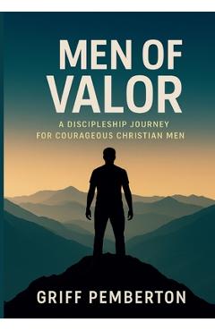 Coperta cărții 'Men of Valor - Donald Griff Pemberton'