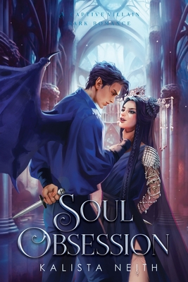 Soul Obsession (2025) - Kalista Neith