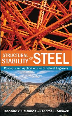Structural Stability Steel - Theodore V. Galambos