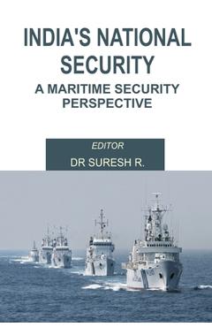 Coperta cărții 'India's National Security: A Maritime Security Perspective - Suresh R'