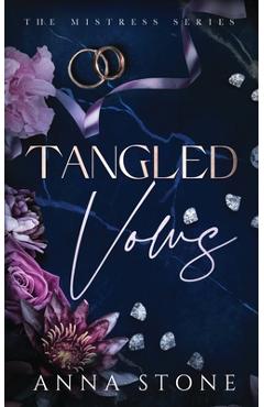 Poza produsului Tangled Vows - Anna Stone