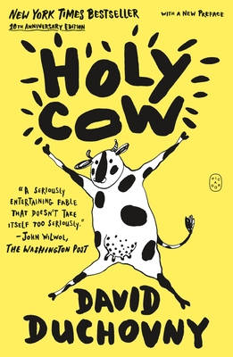 Holy Cow: A Novel (10th Anniversary Edition) - David Duchovny