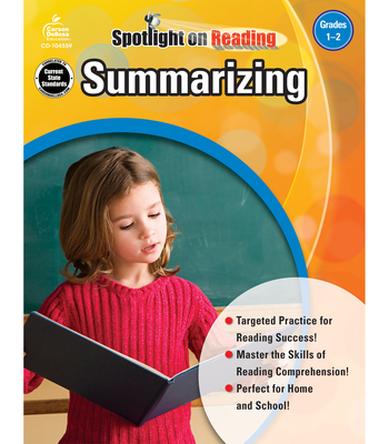 Summarizing, Grades 1 - 2 - 