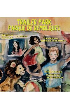 Coperta cărții 'Trailer Park (Hardcover): Parque de Remolque - J. C. Dillard'