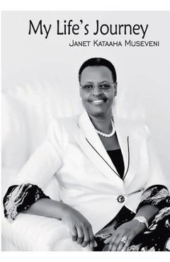 Poza produsului My Life's Journey - Janet Kataaha Museveni