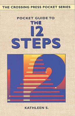 Pocket Guide to the 12 Steps - Kathleen S