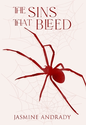 The Sins That Bleed: A Dark Paranormal Romance - Jasmine Andrady