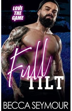 Coperta cărții 'Full Tilt - Becca Seymour'