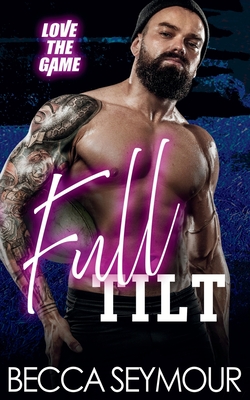 Full Tilt - Becca Seymour