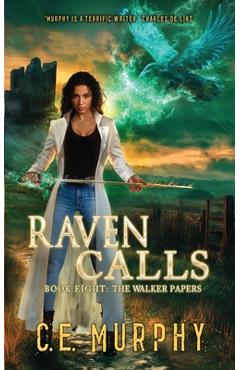 Coperta cărții 'Raven Calls - C. E. Murphy'
