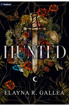 Coperta cărții 'Hunted: An Epic Romantasy - Elayna R. Gallea'