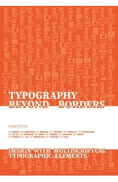 Poza produsului Typography Beyond Borders: Design with Multiscriptual Typographic Elements - 