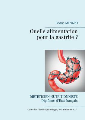 Quelle alimentation pour la gastrite ? - Cédric Menard
