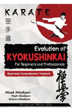 Poza produsului Karate: Evolution of Kyokushinkai - Misak Misakyan