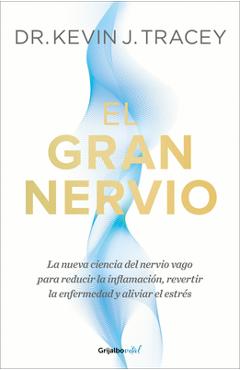 Coperta cărții 'El Gran Nervio / The Great Nerve - Kevin J. Tracey'