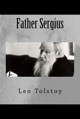 Father Sergius - Leo Tolstoy